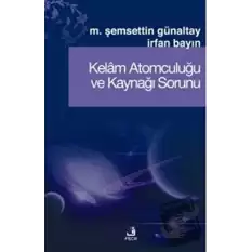 Kelam Atomculuğu ve Kaynağı Sorunu