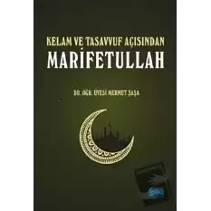 Kelam ve Tasavvuf Açısından Marifetullah