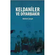 Keldaniler ve Diyarbakır