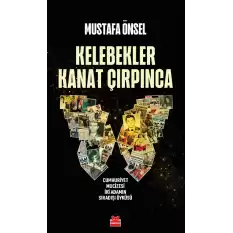 Kelebekler Kanat Çırpınca