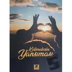 Kelimelerin Yansıması