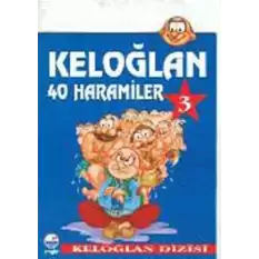 Keloğlan 3 - 40 Haramiler