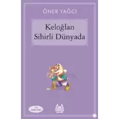 Keloğlan Sihirli Dünyada