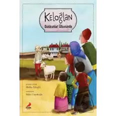 Keloğlan Suskunlar Ülkesinde (Ciltli)