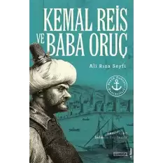 Kemal Reis ve Baba Oruç