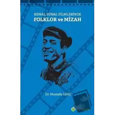 Kemal Sunal Filmlerinde Folklor ve Mizah