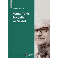 Kemal Tahir, Sosyalizm ve Devlet