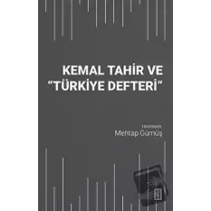 Kemal Tahir ve Türkiye Defteri