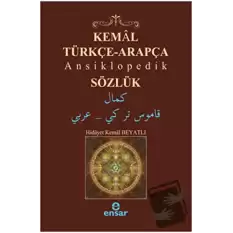 Kemal Türkçe-Arapça Ansiklopedik Sözlük