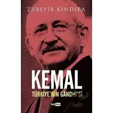 Kemal: Türkiye’nin Gandhi’si