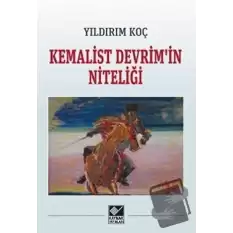 Kemalist Devrimin Niteliği