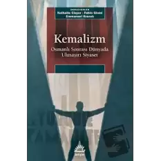 Kemalizm - Osmanlı Sonrası Dünyada Ulusaşırı Siyaset