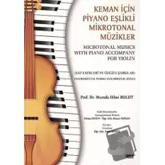 Keman İçin Piyano Eşlikli Mikrotonal Müzikler - Microtonal Musics With Piano Accompany For Violin