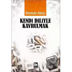 Kendi Diliyle Kavrulmak