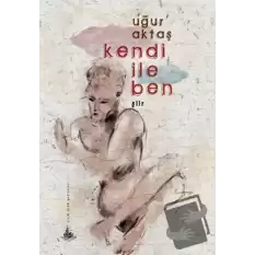 Kendi ile Ben