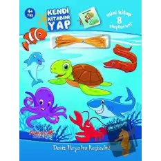 Kendi Kitabını Yap Deniz Hayatını Keşfedin!