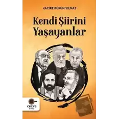 Kendi Şiirini Yaşayanlar