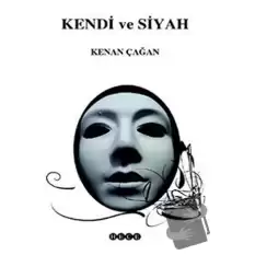 Kendi ve Siyah