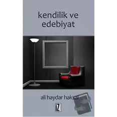 Kendilik ve Edebiyat