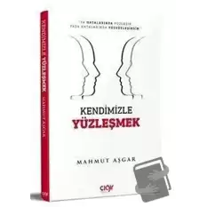 Kendimizle Yüzleşmek