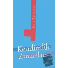 Kendimlik Zamanları