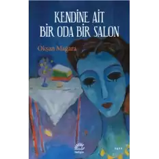 Kendine Ait Bir Oda Bir Salon