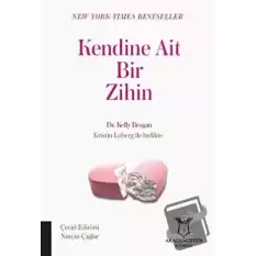 Kendine Ait Bir Zihin