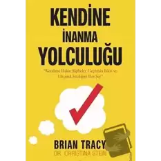 Kendine İnanma Yolculuğu