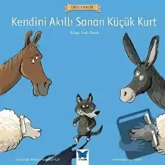 Kendini Akıllı Sanan Küçük Kurt