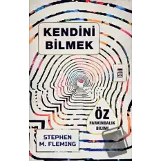 Kendini Bilmek