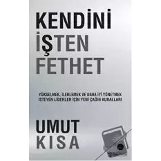 Kendini İşten Fethet