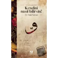 Kendini Nasıl Bilirsin?