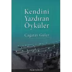 Kendini Yazdıran Öyküler