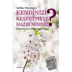 Kendinizi Keşfetmeye Hazır mısınız?