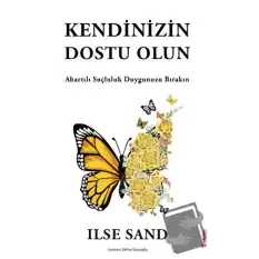 Kendinizin Dostu Olun