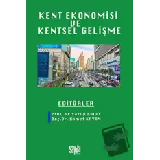 Kent Ekonomisi ve Kentsel Gelişme