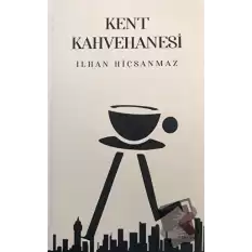 Kent Kahvehanesi