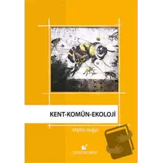 Kent - Komün - Ekoloji