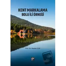 Kent Markalama Bolu İli Örneği