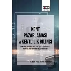 Kent Pazarlaması ve Kent Bilinci