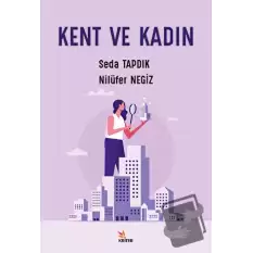 Kent ve Kadın