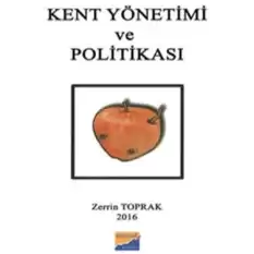 Kent Yönetimi ve Politikası