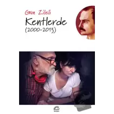 Kentlerde (2000 - 2013)