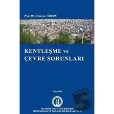 Kentleşme ve Çevre Sorunları