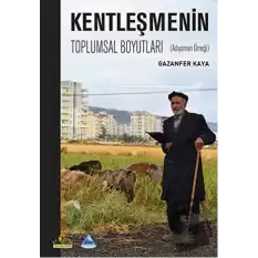 Kentleşmenin Toplumsal Boyutları