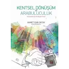 Kentsel Dönüşüm ve Arabuluculuk