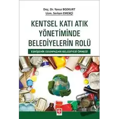 Kentsel Katı Atık Yönetiminde Belediyelerin Rolü