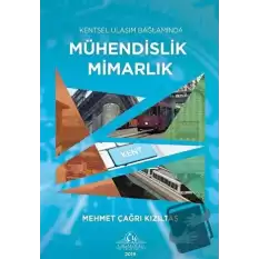 Kentsel Ulaşım Bağlamında Mühendislik Mimarlık