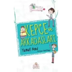 Kepçe ve Arkadaşları