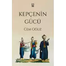 Kepçenin Gücü